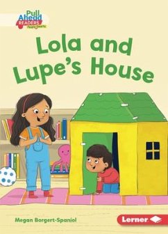 Lola and Lupe's House - Borgert-Spaniol, Megan