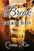 Break Every Chain