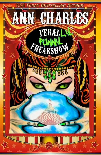 FeralLY Funny Freakshow FeralLY Funny Freakshow
