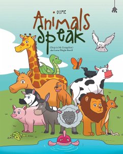 Animals Speak - DIME (Deep in my Evangelism)