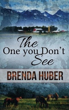 The One You Don't See - Huber, Brenda