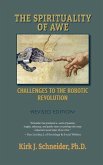 Spirituality of Awe (Revised Edition): Challenges to the Robotic Revolution