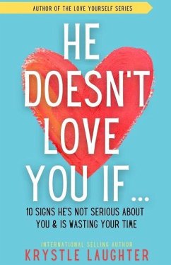 He Doesn't Love You If... - Laughter, Krystle