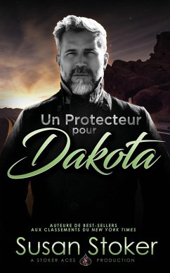 Un Protecteur pour Dakota - Stoker, Susan