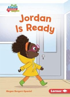 Jordan Is Ready - Borgert-Spaniol, Megan