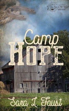 Camp Hope: Journey to Hope - Foust, Sara L.