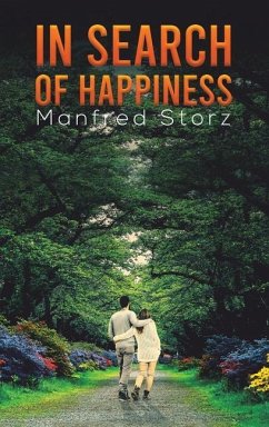 In Search of Happiness - Storz, Manfred