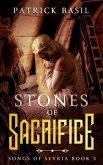Stones of Sacrifice: Songs of Sevria Book 3