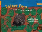 Father Emu runs from the hunter