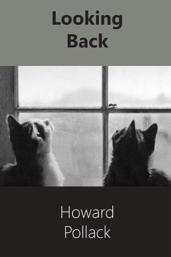 Looking Back: A Memoir - Pollack, Howard