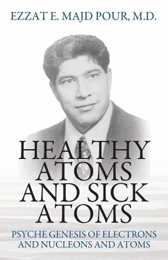 Healthy Atoms and Sick Atoms - Pour M. D., Ezzat E. Majd