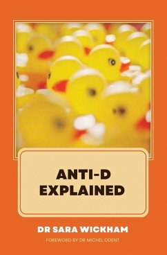 Anti-D Explained - Wickham, Sara