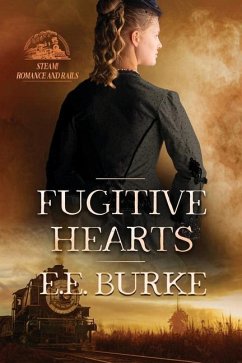Fugitive Hearts - Burke, E. E.