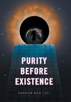 Purity Before Existence - Random Man 1337