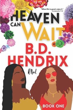 Heaven Can Wait: Book One - Hendrix, B. D.