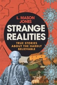 Strange Realities: True Stories of the hardly believable - Jones, Les Mason