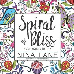 The Spiral of Bliss Coloring Book - Lane, Nina