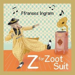 Z for Zoot Suit - Ingram, Ffranses