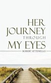 Her Journey Through My Eyes