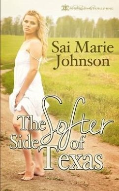 The Softer Side Of Texas - Johnson, Sai Marie