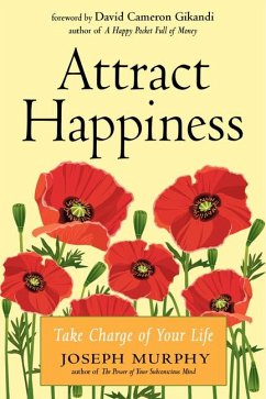 Attract Happiness - Murphy, Joseph (Joseph Murphy)