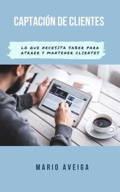 Captación de clientes (eBook, ePUB) - Aveiga, Mario