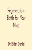 Regeneration- Battle for Your Mind (eBook, ePUB)