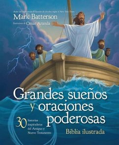 Grandes Sueños Y Oraciones Poderosas - Batterson, Mark