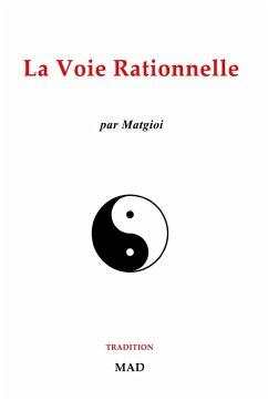 La voie rationnelle - Matgioi