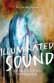 Illuminated Sound: The Baal Shem Tov on Prayer