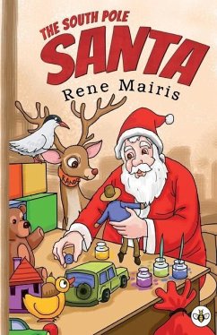 The South Pole Santa - Mairis, Rene