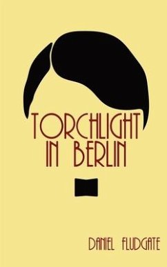 Torchlight In Berlin - Fludgate, Daniel