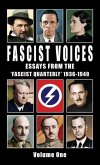 Fascist Voices: Essays from the 'fascist Quarterly' 1936-1940 - Vol 1