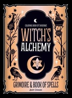 Coloring Book of Shadows: Witch's Alchemy - Cesari, Amy