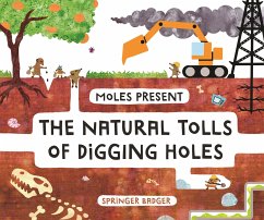 Cover Moles Present the Natural Tolls of Digging Holes
