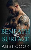 Beneath The Surface