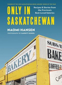 Only in Saskatchewan - Hansen, Naomi