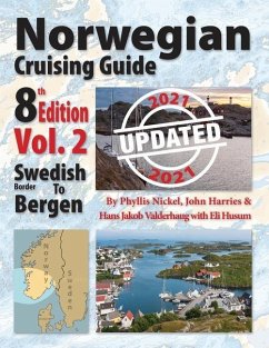 Norwegian Cruising Guide Vol 2-Updated 2021 - Nickel, Phyllis L; John, Harries H; Hans Jakob, Valderhaug