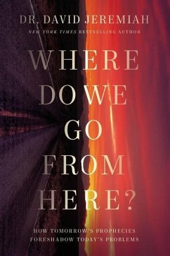 Where Do We Go from Here? - Jeremiah, David