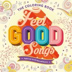The Coloring Book of Feel Good Songs: Adult Coloring Book