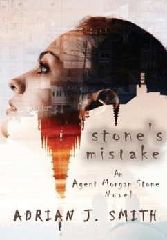 Stone's Mistake - Smith, Adrian J.