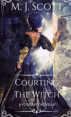 Courting The Witch - Scott, M. J.