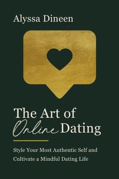 The Art of Online Dating - Dineen, Alyssa