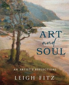 Art and Soul: An Artist's Reflections - Fitz, Leigh