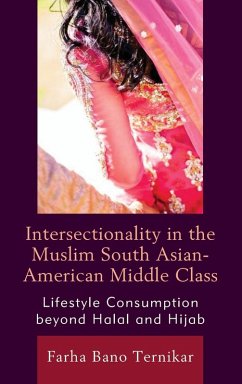 Cover Intersectionality in the Muslim South Asian-American Middle Class