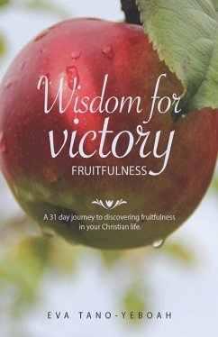 Wisdom for Victory - Fruitfulness - Tano-Yeboah, Eva