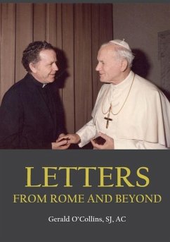 Letters from Rome and Beyond - - O'Collins, Gerald