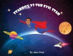 Starboy VS The Evil Star
