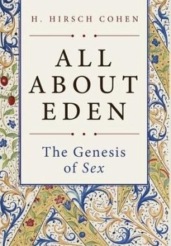All About Eden - Cohen, H. Hirsch