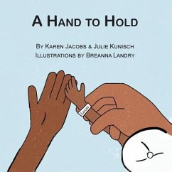 A Hand to Hold - Jacobs, Karen; Kunisch, Julie